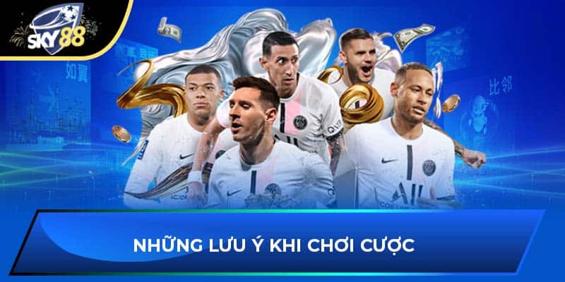 Những lưu ý khi chơi cược